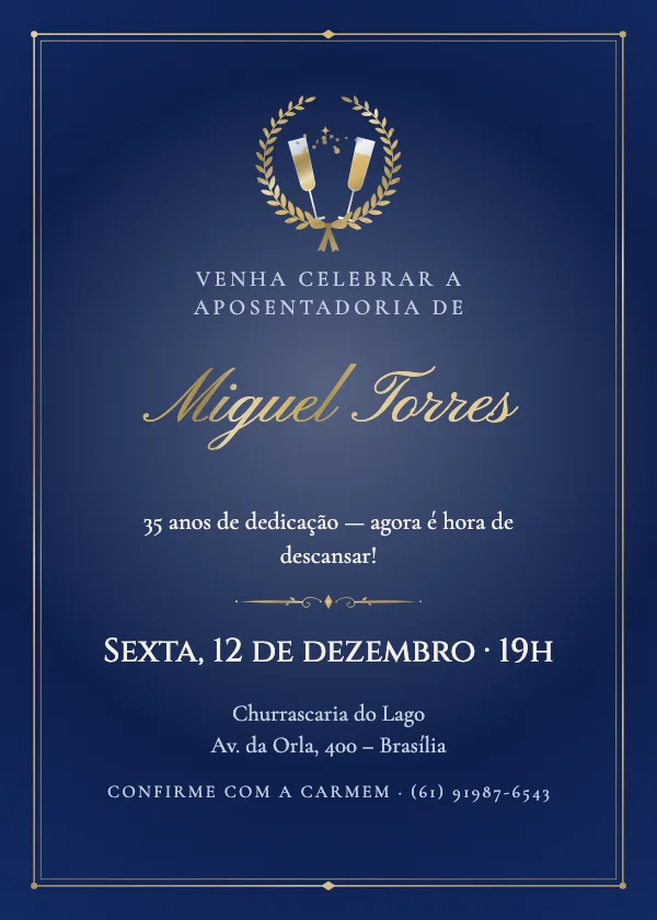 Convite de aposentadoria Louros de honra